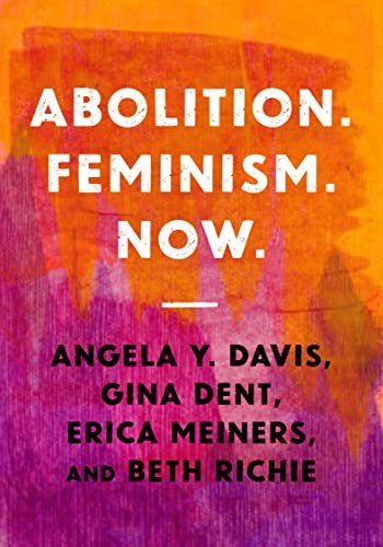 Abolition. Feminism. Now cover