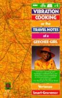 Vibration cooking, or, The travel notes of a Geechee girl cover