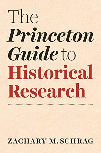 The Princeton Guide to Historical Research cover