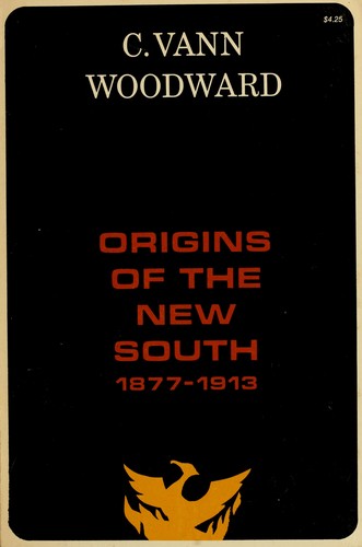 Origins of the new South, 1877-1913 cover