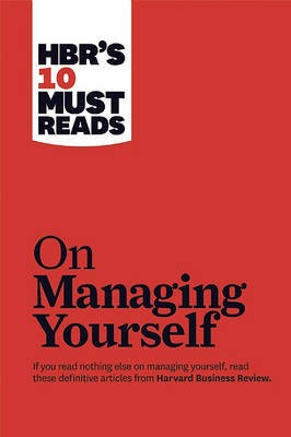 HBR's 10 must reads on managing yourself cover