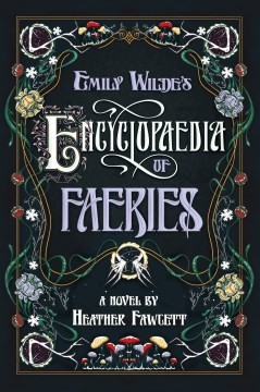 Emily Wilde's Encyclopaedia of Faeries cover