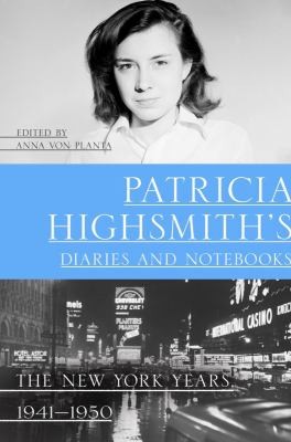 Patricia Highsmith's Diaries and Notebooks cover