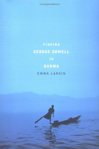 Finding George Orwell in Burma cover