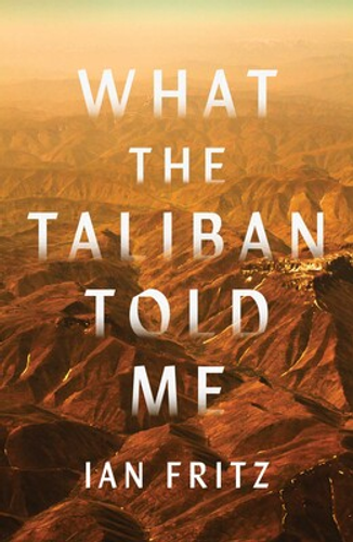 What the Taliban Told Me cover