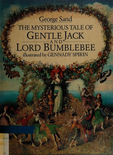 The mysterious tale of Gentle Jack and Lord Bumblebee cover