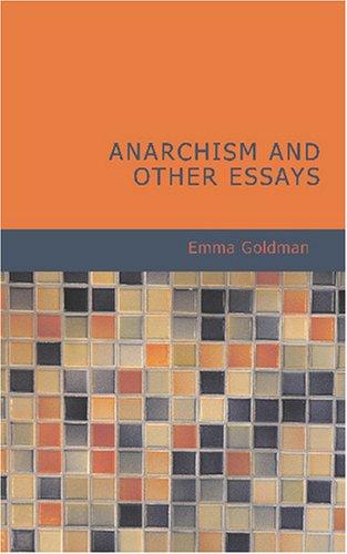 Anarchism and Other Essays cover