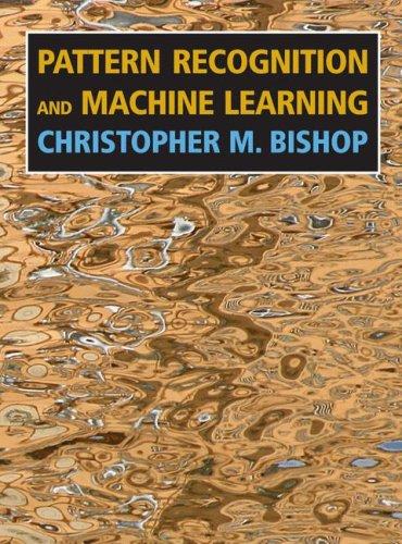 Pattern Recognition and Machine Learning (Information Science and Statistics) cover