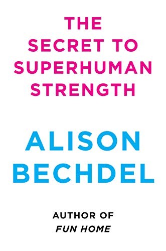 The Secret to Superhuman Strength cover