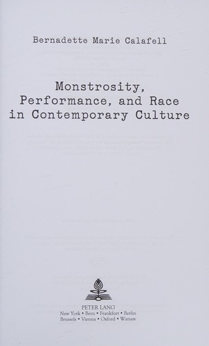 Monstrosity, Performance, and Race in Contemporary Culture cover