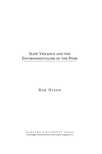 Slow violence and the environmentalism of the poor cover