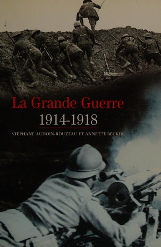 La grande Guerre, 1914-1918 cover