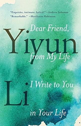 Dear Friend, from My Life I Write to You in Your Life cover