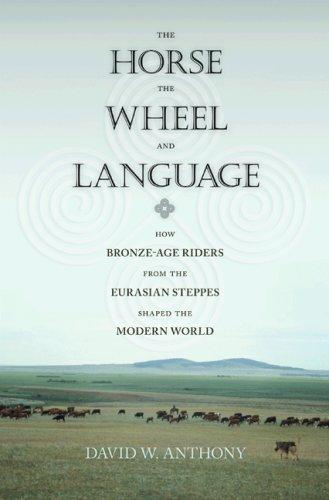 The Horse, the Wheel, and Language cover