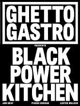 Ghetto Gastro Black Power Kitchen cover