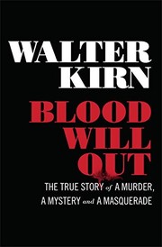 Blood Will Out: The True Story of a Murder, a Mystery, and a Masquerade cover