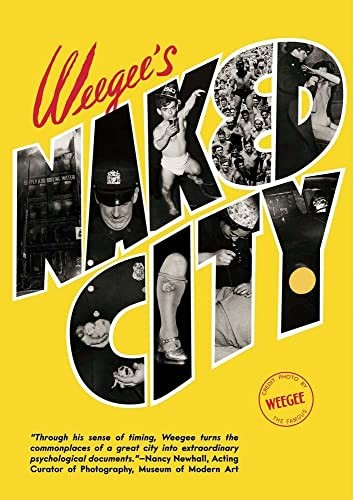 Weegee's Naked City cover