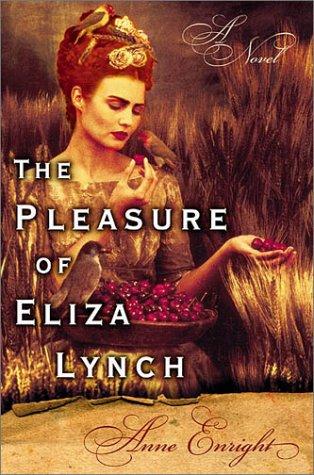 The Pleasure of Eliza Lynch cover