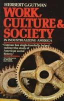 Work, culture, and society in industrializing America cover