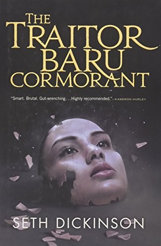 The Traitor Baru Cormorant (Baru Cormorant #1) cover