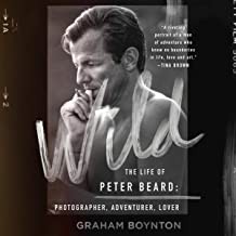 Wild : The Life of Peter Beard cover