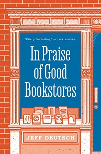 In Praise of Good Bookstores cover