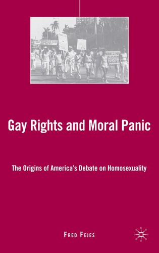 Gay Rights and Moral Panic cover