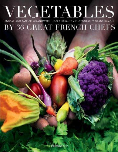 Vegetables by 40 great French chefs cover