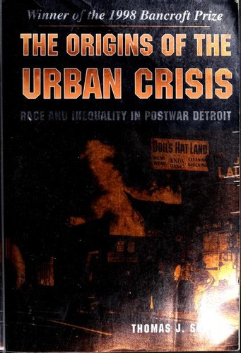 The origins of the urban crisis cover