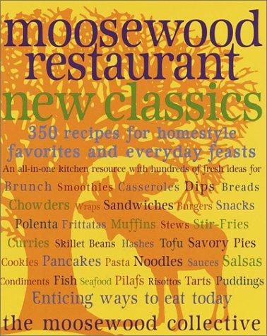 Moosewood Restaurant New Classics cover