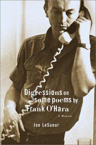 Digressions on some poems by Frank O'Hara cover